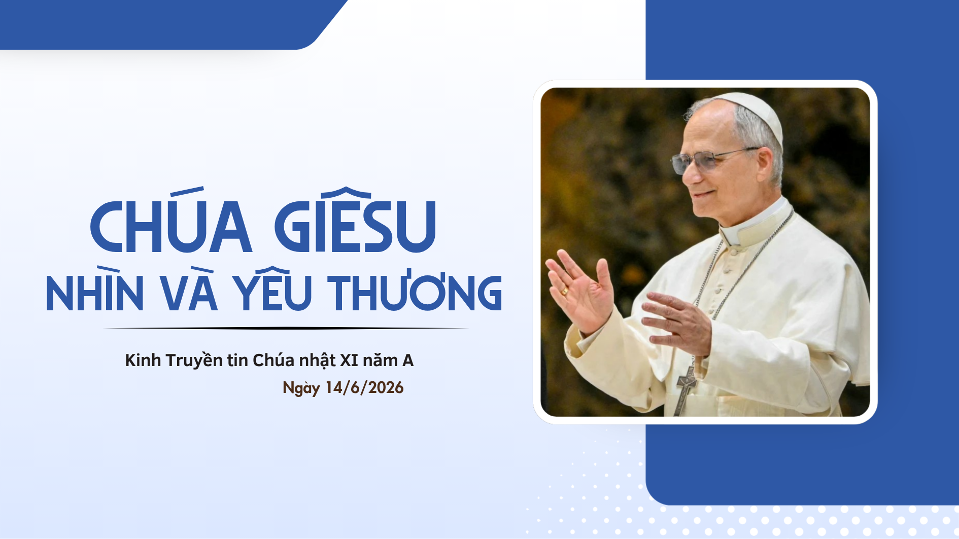 Chúa Giêsu nhìn và yêu thương